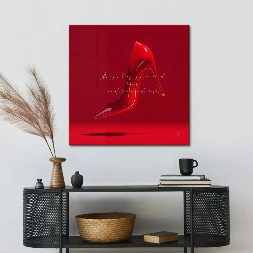 Elegant wall art featuring a handwritten quote about keeping head, heels, and standards high