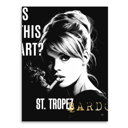 Black-and-white Brigitte Bardot canvas print with a lit cigar and bold metallic text.
