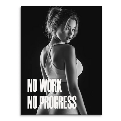 Black and white canvas print of a fit woman with a confident gaze and the NO WORK NO PROGRESS message
