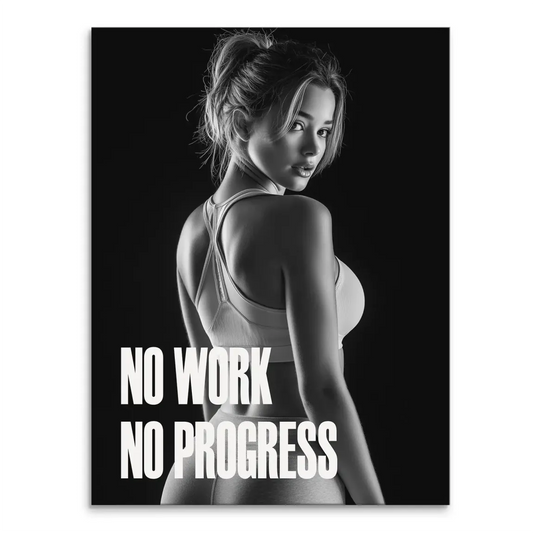 Black and white canvas print of a fit woman with a confident gaze and the NO WORK NO PROGRESS message