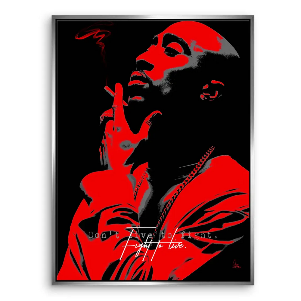 White script quote Don't live to fight. Fight to live. on Tupac canvas
